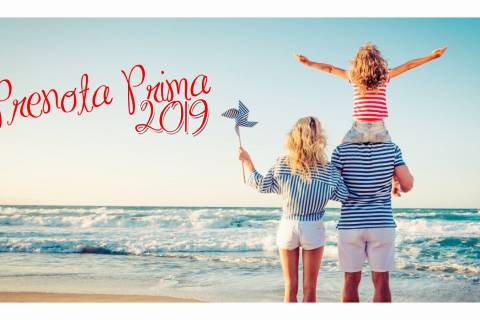 Mare, sole e natura... Prenota Prima e Risparmi!
